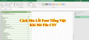 Cách sữa lỗi Font tiếng việt khi mở File CSV